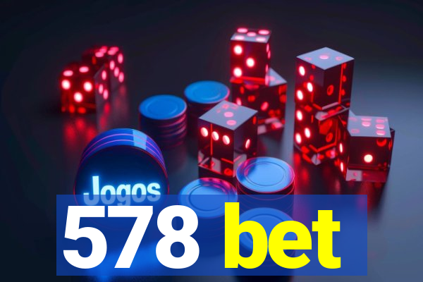 578 bet